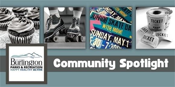 skate night flier, cup cake, roller skates, tickets, the Burlington Parks and Rec logo.